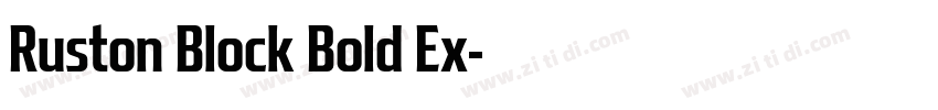 Ruston Block Bold Ex字体转换 Ruston Block Bold Ex字体转换